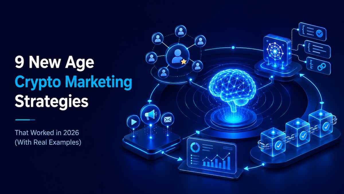 New Age Crypto Marketing Strategies That Worked With Real Examples